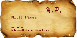 Mittl Piusz névjegykártya